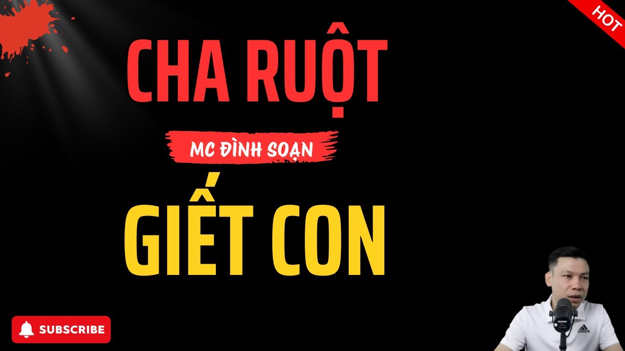 Ác Nghiệp Cha Giết Con – Oan Hồn Bé Trở Về Báo Oán | Truyện Ma MC Đình Soạn