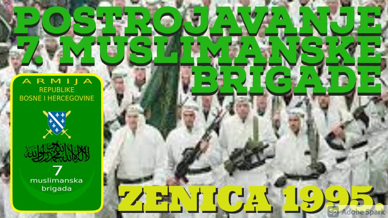 POSTROJAVANJE 7. MUSLIMANSKE BRIGADE U ZENICI 1995. GODINE