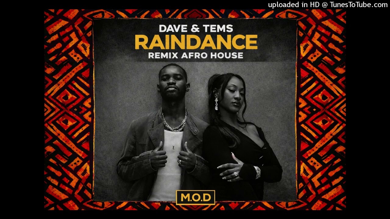 Dave & Tems - RainDance (M.O.D Afro House Remix)