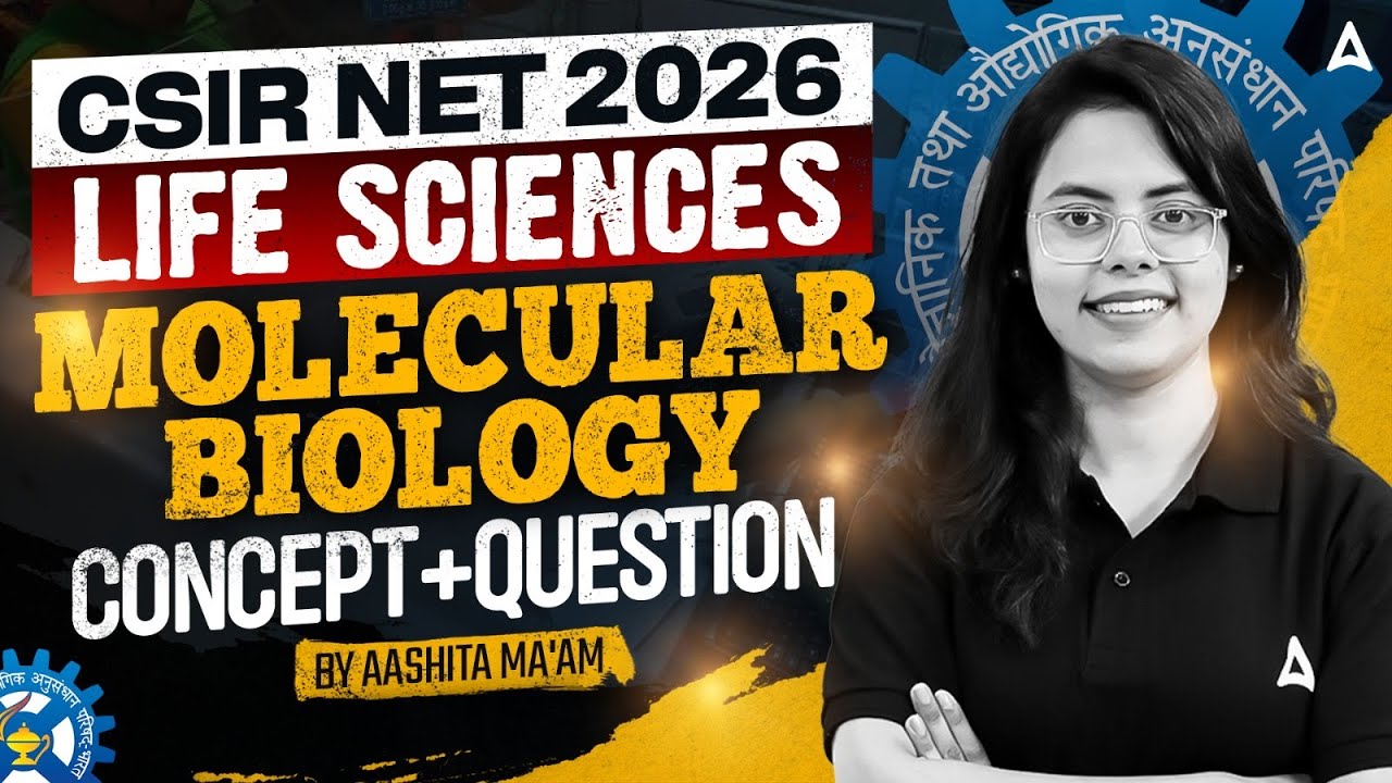 CSIR NET Life Science | CSIR NET Life Science Molecular Biology By Aashita Mam