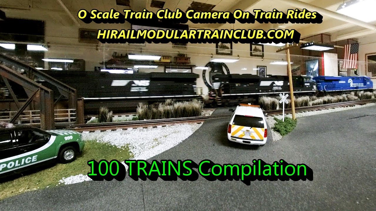 Model Railroad O Scale Train Club- 100 Trains Compilation #5- HD Cameras on trains & around layout