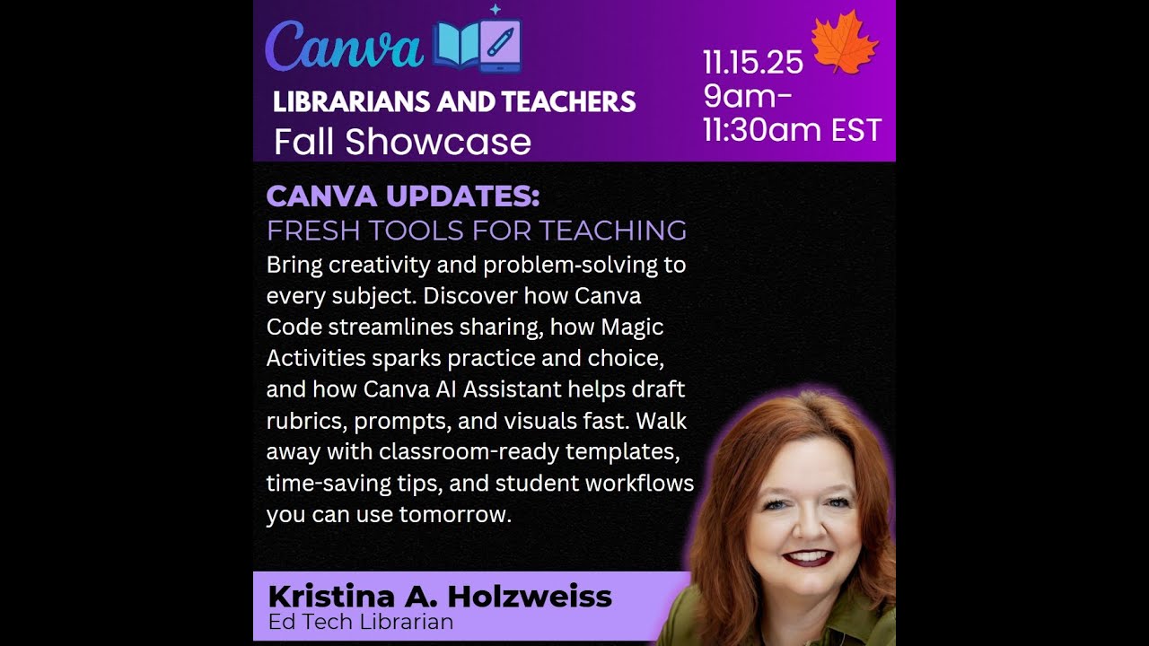 11.15.25 Kristina A. Holzweiss - Canva Updates: Fresh Tools for Teaching
