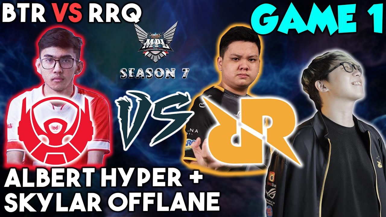 MPLS7 RRQ vs BTR , GAME 1 ALBERT + SKYLAR GG