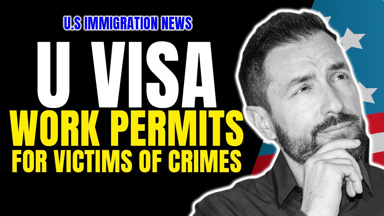 Immigration Breaking News: Deferred Action & Work Authorization for U visa victims of Crimes | USCIS