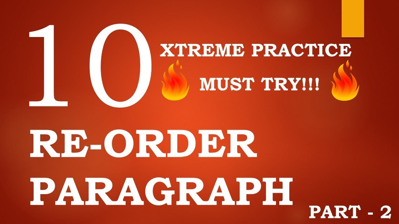 PTE Academic - Reorder paragraphs with answers & timer - Part 2