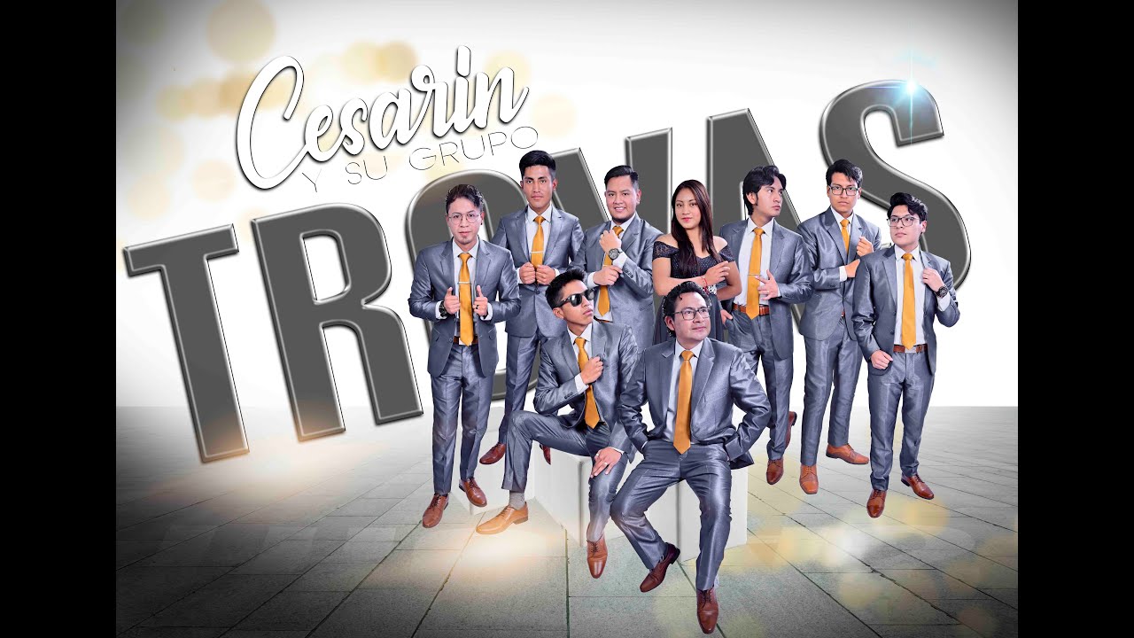 Cesarin y su Grupo Trovas - 