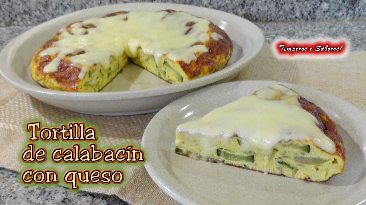 TORTILLA DE CALABACÍN CON QUESO, muy fácil y deliciosa