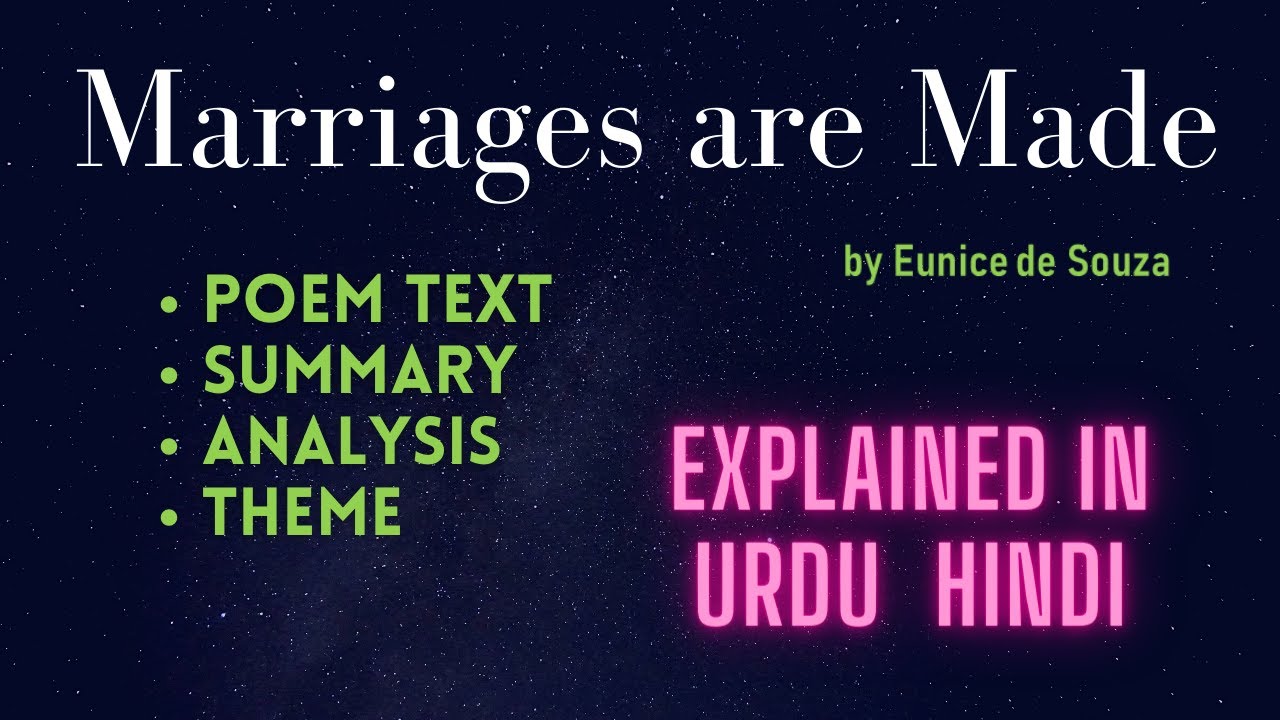 Marriages Are Made by Eunice De Souza | Poem Text, Summary, Analysis & Theme | in Urdu Hindi