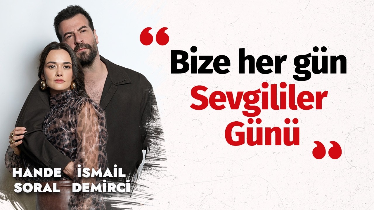 Hande Soral & İsmail Demirci: 