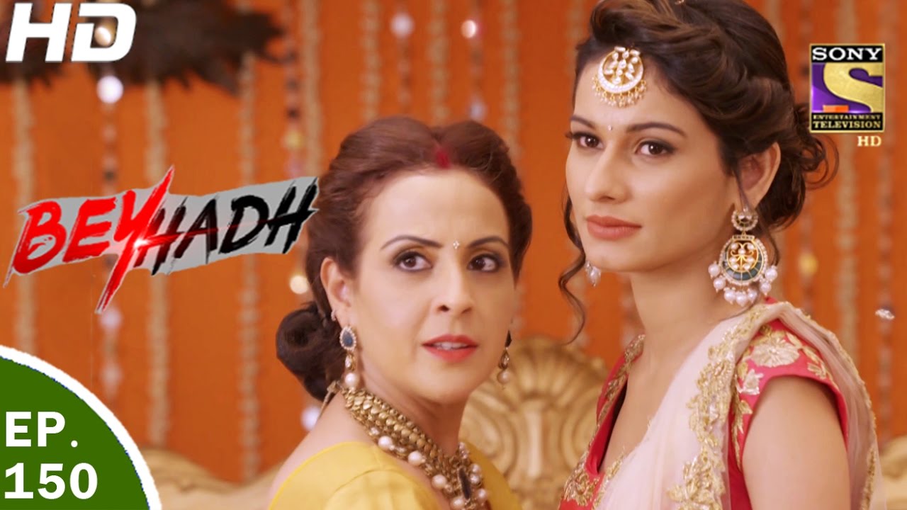 Beyhadh - बेहद - Ep 150 - 8th May, 2017