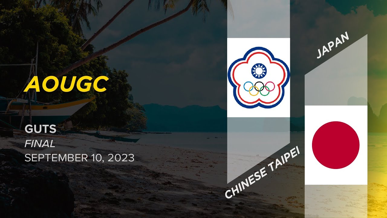 Chinese Taipei vs. Japan - Guts Final - 2023 AOUGC