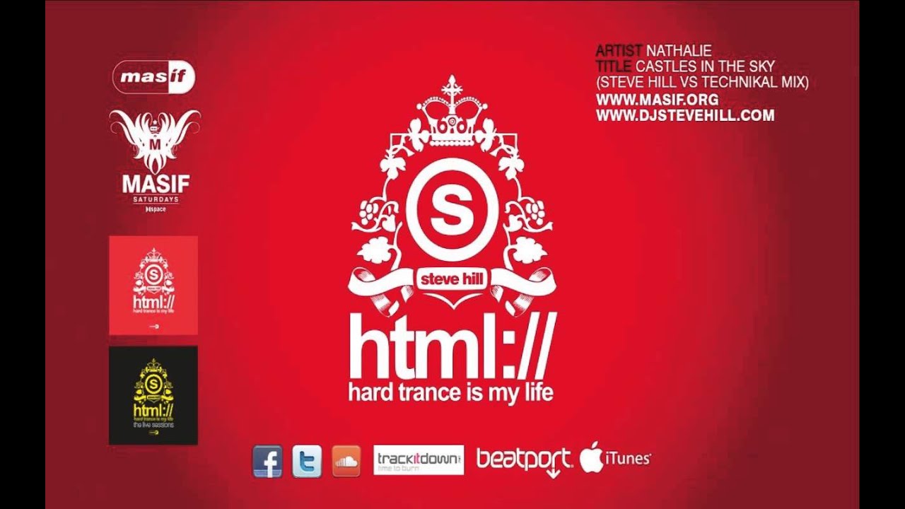 Nathalie - Castles In The Sky (Steve Hill vs Technikal Mix)