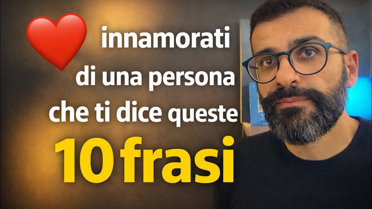 Innamorati di una persona che ti dice queste 10 frasi