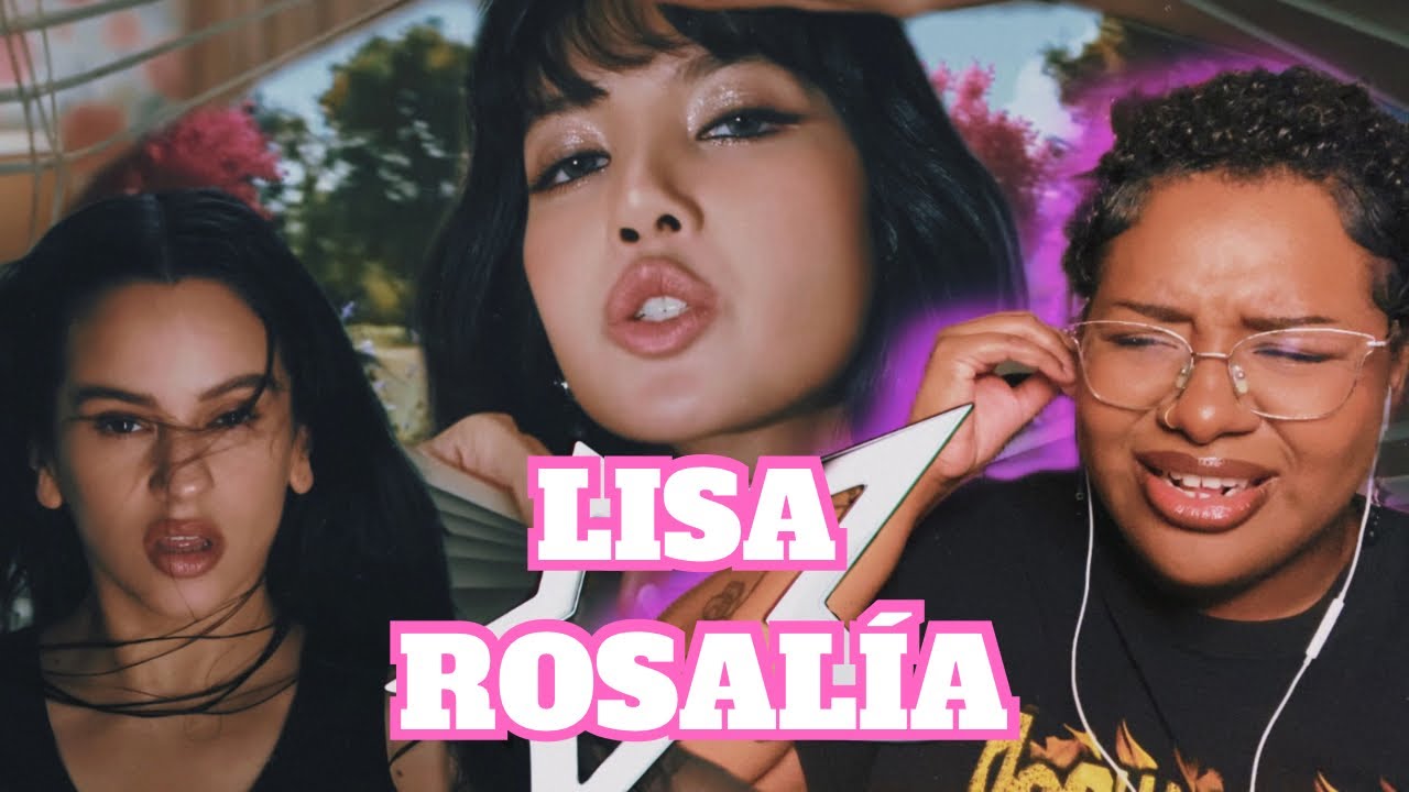 LISA - NEW WOMAN feat. Rosalía | Reaction