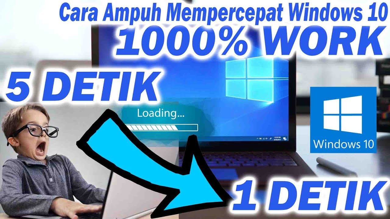 Cara Mempercepat Windows 10 yang LEMOT! Saya jamin 1000% WORK Bisa Mengatasi Windows 10 loading lama