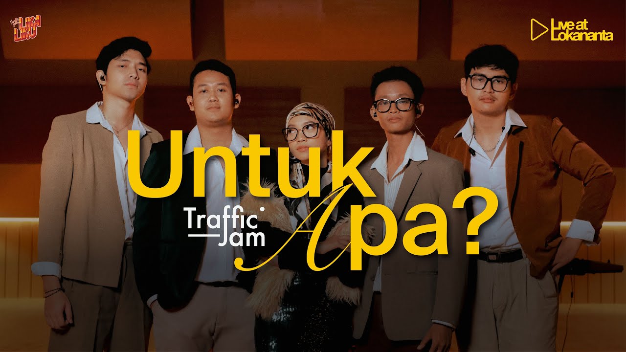 Traffic Jam - Untuk Apa? | Live at Lokananta