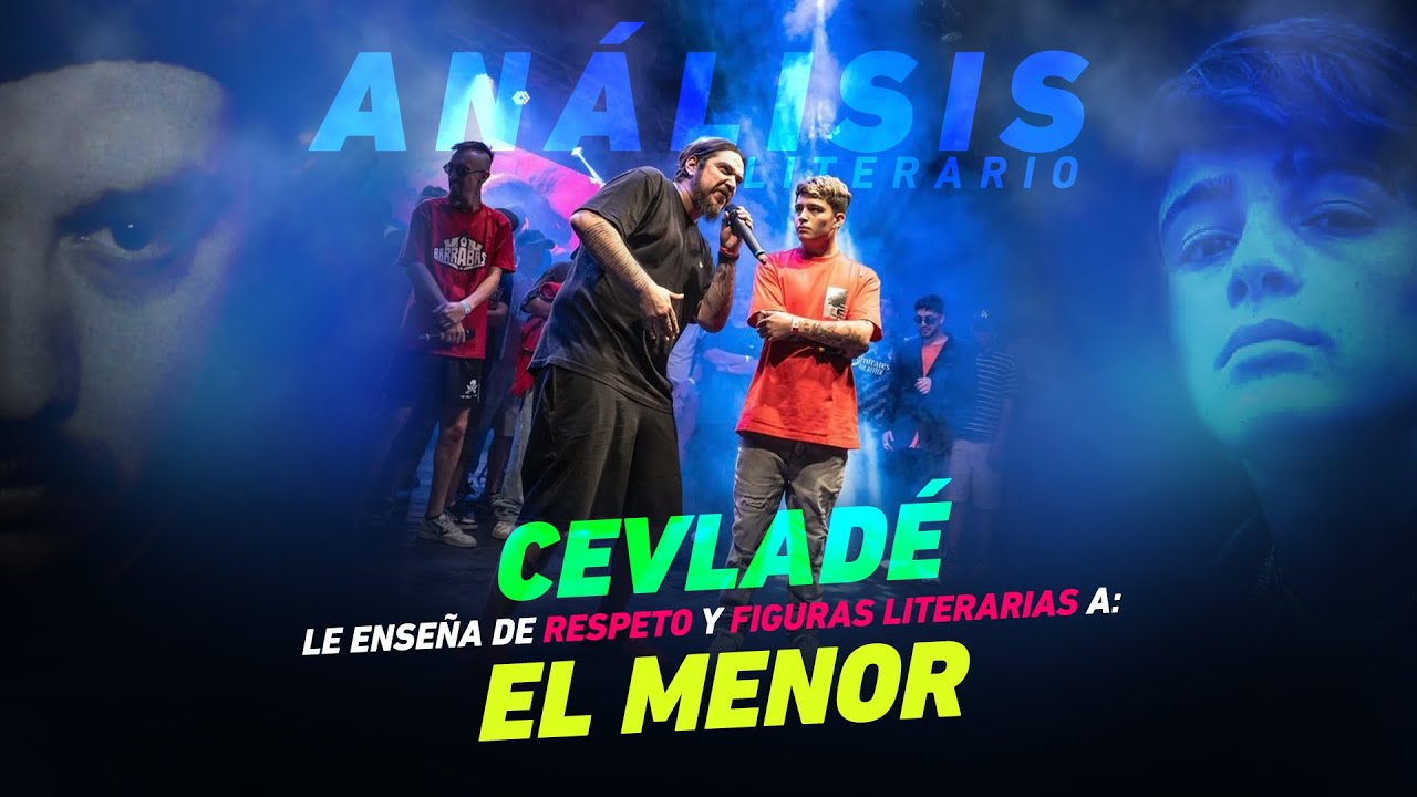 CEVLADÉ DA CÁTEDRA | ANÁLISIS LITERARIO. | EL MENOR VS CEVLADÉ