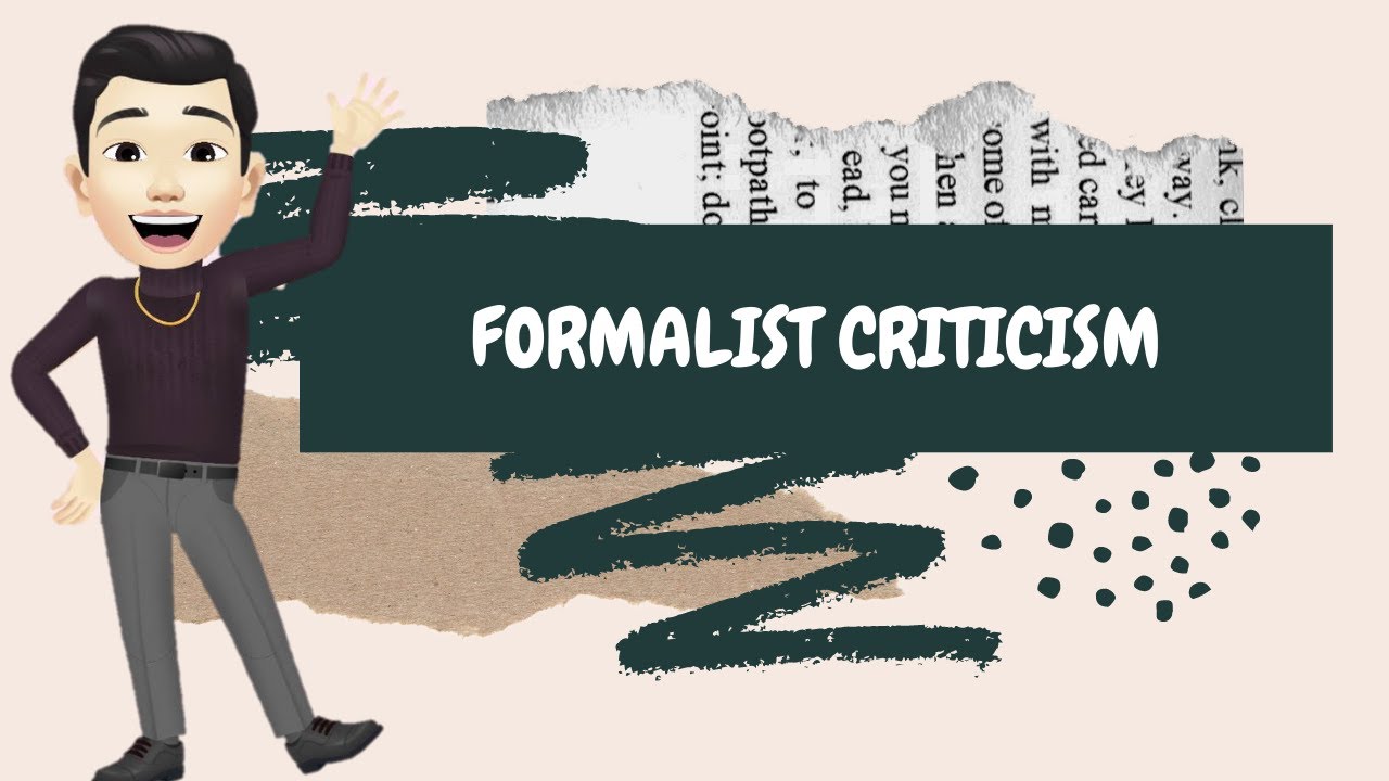 Formalist Criticism| Literary Criticism