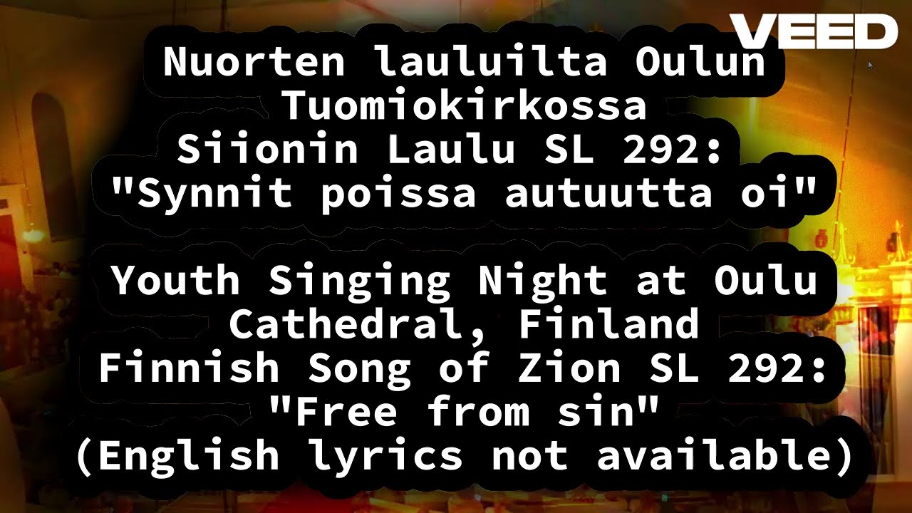Siionin Laulu SL 292: Synnit poissa, autuutta oi / Finnish Song of Zion SL 292: Free from sin