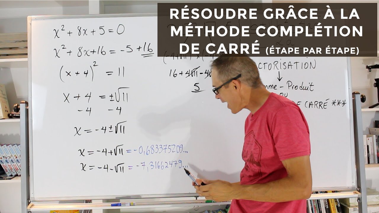 3 façons rapides de résoudre des équations quadratiques dont la méthode complétion de carré