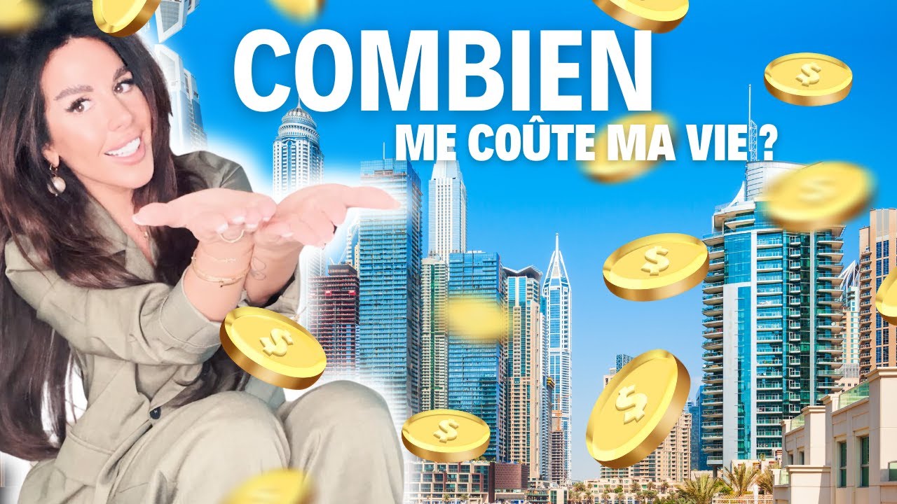 💸 COMBIEN ME COÛTE MA VIE À DUBAÏ ? (JE VOUS DIS TOUT) 💸