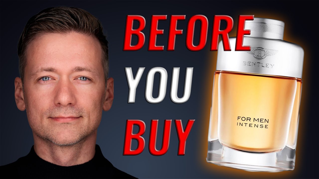 Bentley for Men Intense — 5 вещей, которые вам следует знать