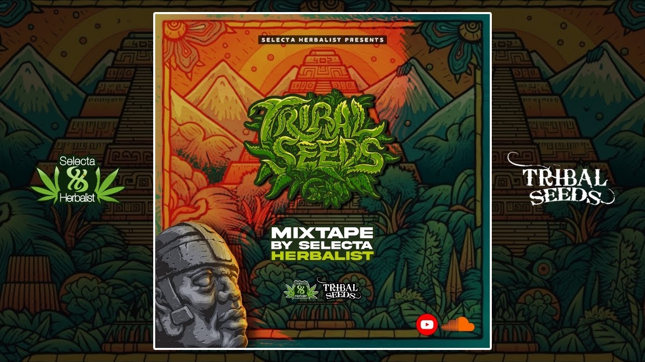 TRIBAL SEEDS MIXTAPE by Selecta Herbalist || #roots #party