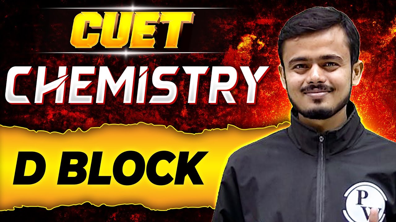 CUET 2024 Chemistry Maha-Revision🤩: D Block Elements | CUET 2024 Free Preparation