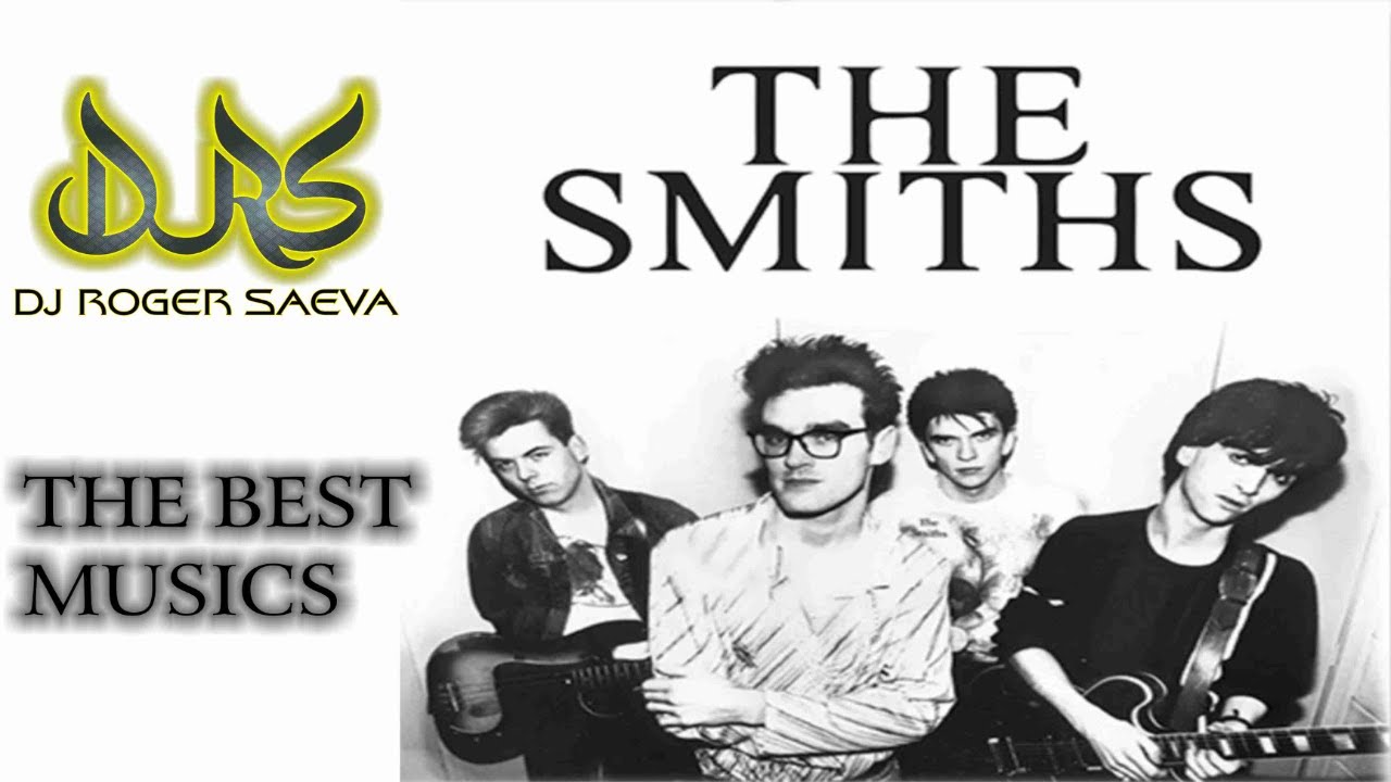 🔵THE SMITHS 🌱THE BEST MUSIC COLLECTION [DJ ROGER SAEVA]