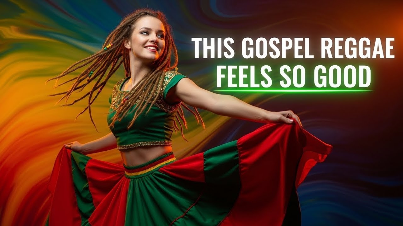 Gospel Reggae Vibes That Will Change Your Mood