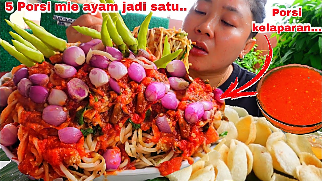 KELAPARAN 😂 ‼️5 PORSI MIE AYAM SIRAM SAMBEL , BAWANG MERAH MENTAH & CABE RAWIT 🤤