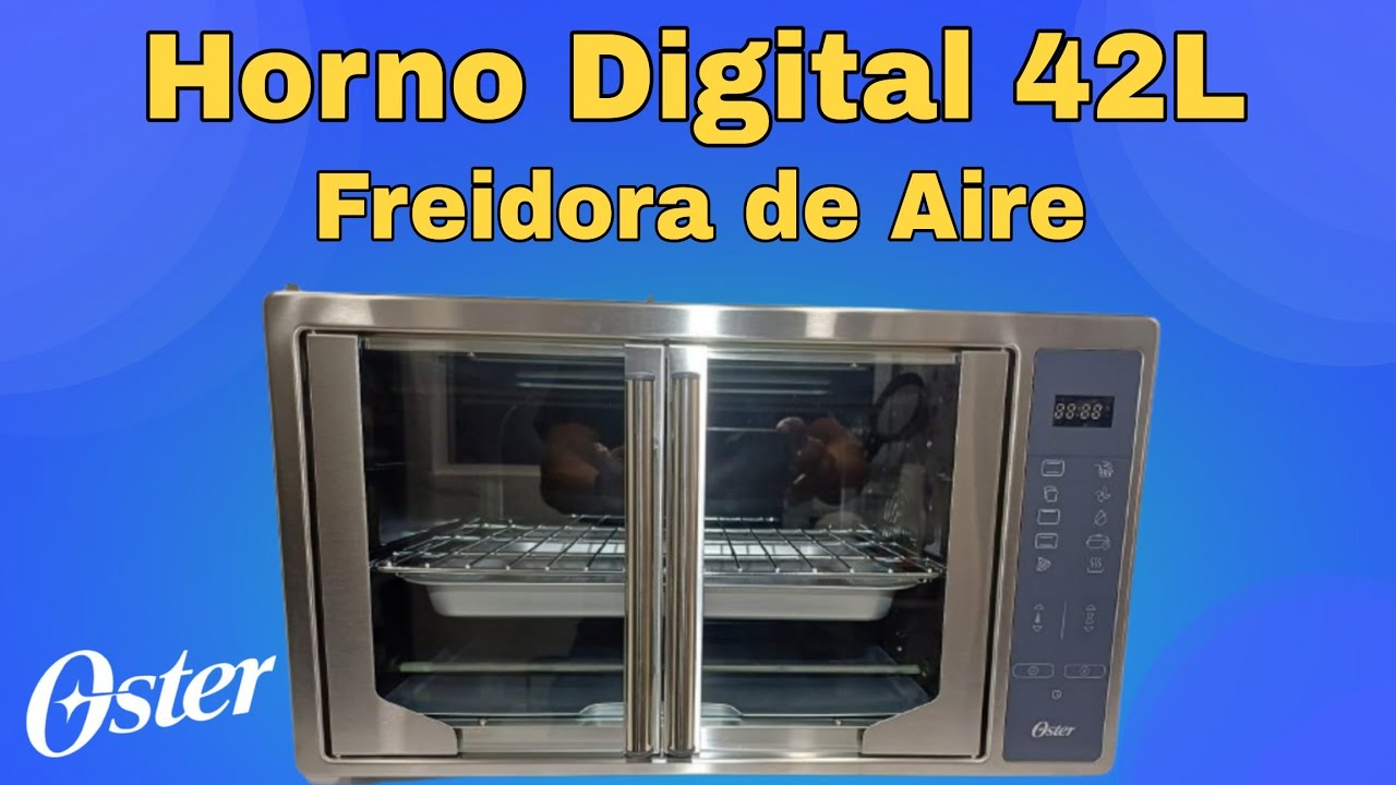 🇲🇽  PROVANDO HORNO OSTER DIGITAL + FREIDORA DE AIRE