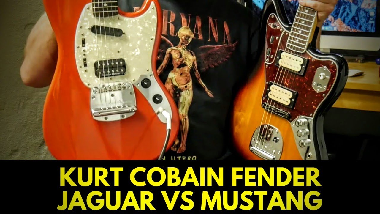 Fender Kurt Cobain Jaguar Vs Mustang | Nirvana