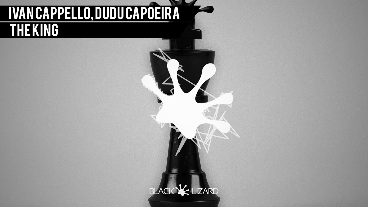 Ivan Cappello, Dudu Capoeira - The King [OUT NOW]