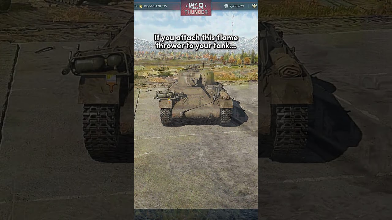 Flamethrower Mod On Tanks In War Thunder!? 🤨