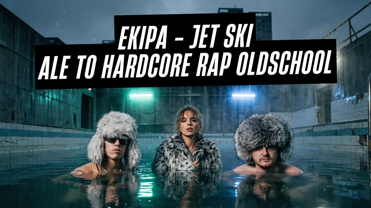 EKIPA - JET SKI ale to HARDCORE OLDSCHOOL RAP