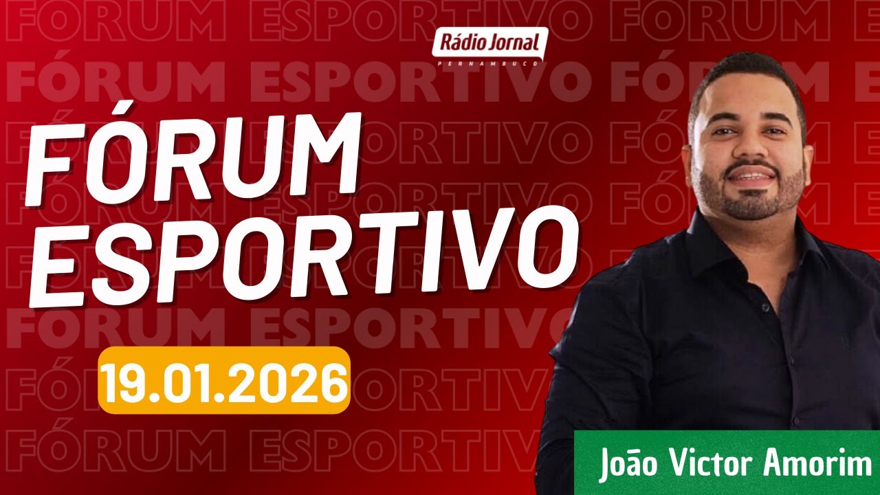 Fórum Esportivo com João Victor Amorim na Rádio Jornal | 19.01.2026