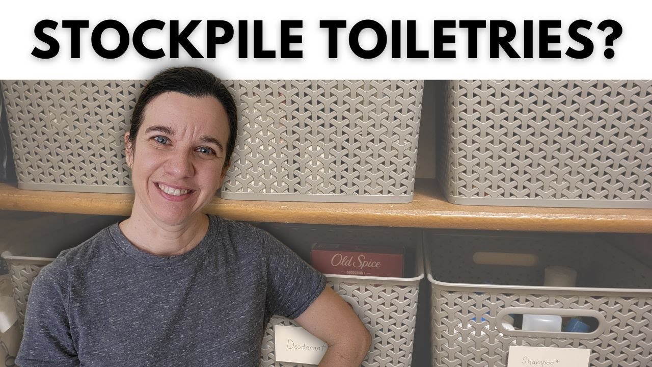 Is Stockpiling Toiletries Actually Worth It?
