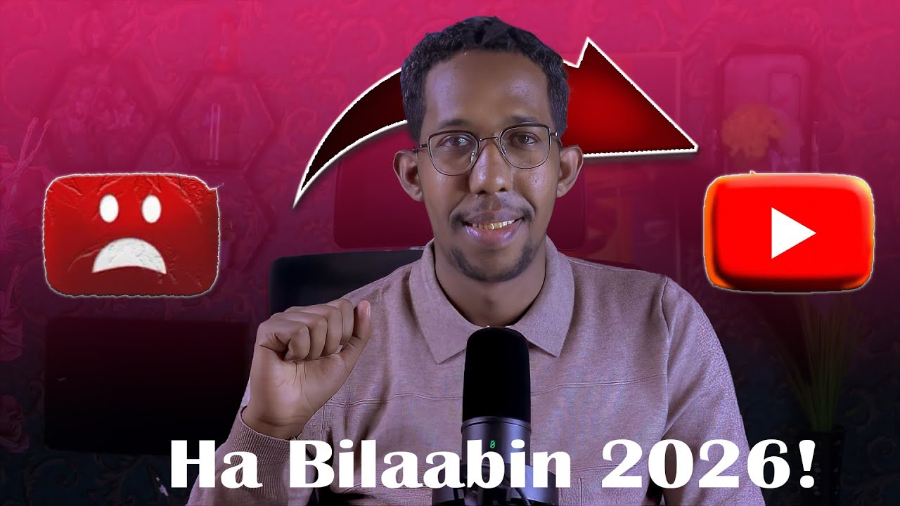 Hadii aan bilaabi laha youtube Channel 2026, waxan samayn lahaa sidan