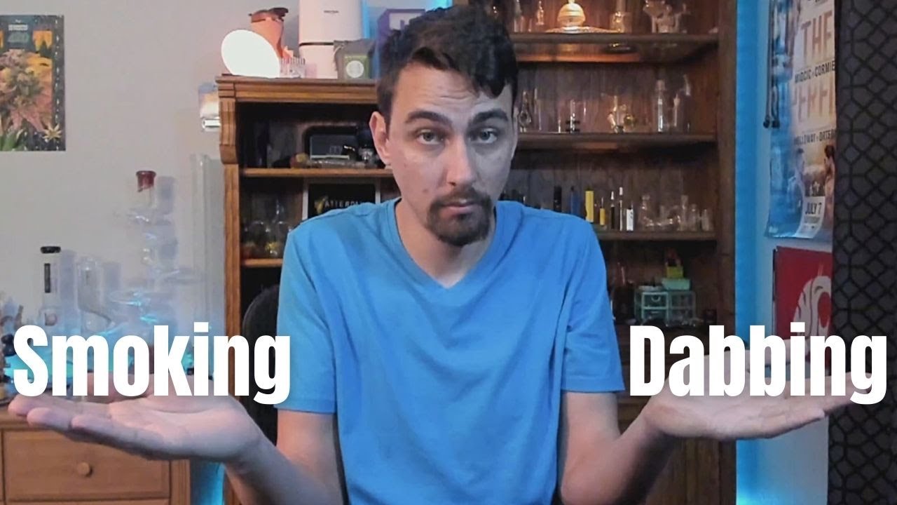 Smoking vs Dabbing