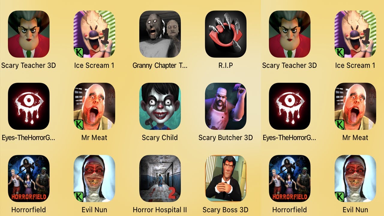 Scary Teacher 3D Chapter 5,Ice Scream 1,Granny Chapter Two,RIP,Eyes The Horror Granny,Mr Meat
