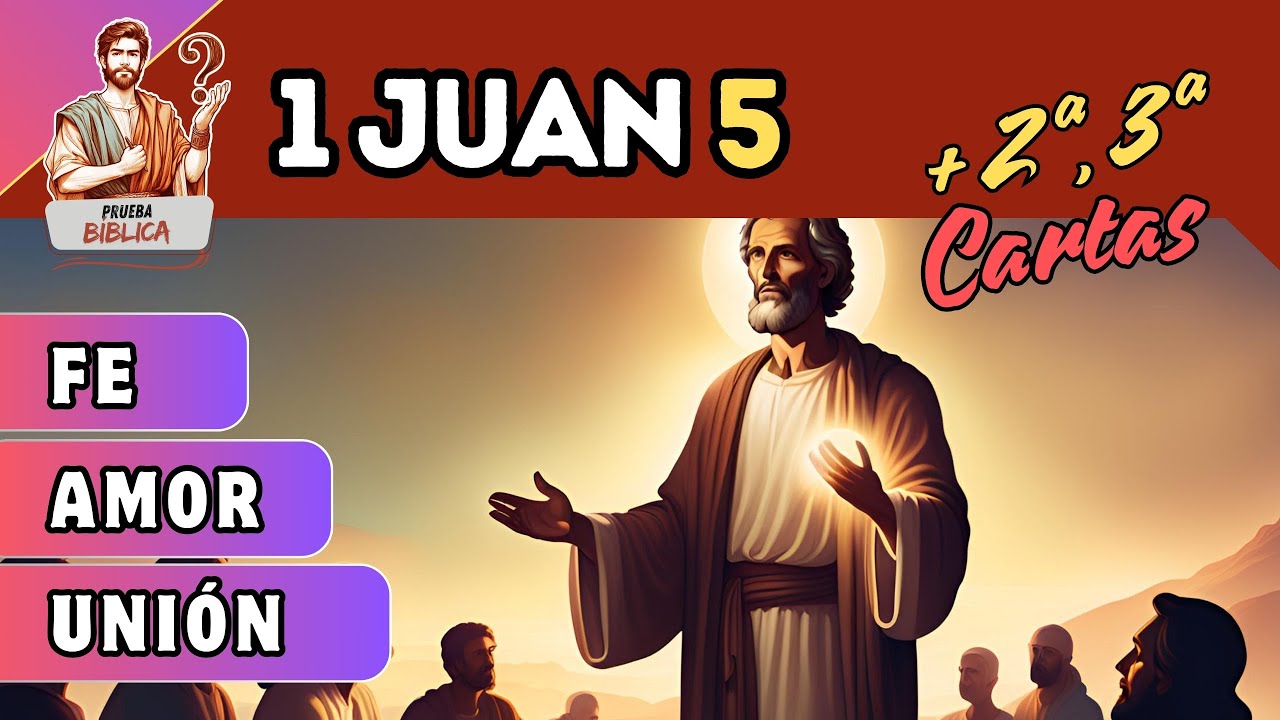 PRIMERA CARTA DE JUAN 5 y las Cartas 2 y 3 - 10 PREGUNTAS BÍBLICAS ✍ Prueba sobre las Cartas de Juan