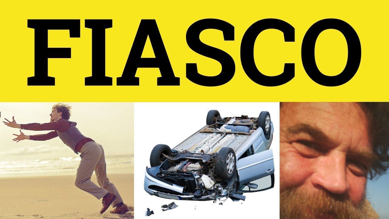 🔵 Fiasco - Fiasco Meaning - Fiasco Examples - Italian in English - British English Pronunciation