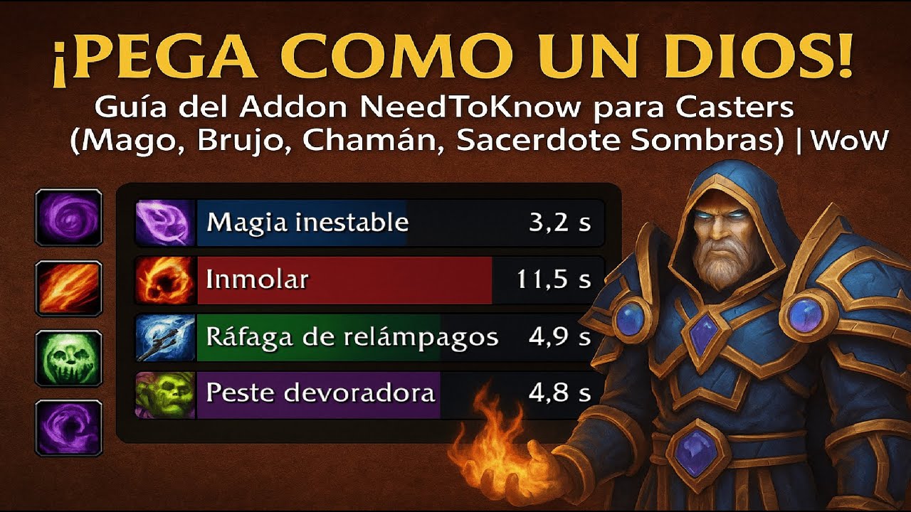 &iexcl;PEGA COMO UN DIOS! Gu&iacute;a COMPLETA del Addon NeedToKnow para Casters | WoW