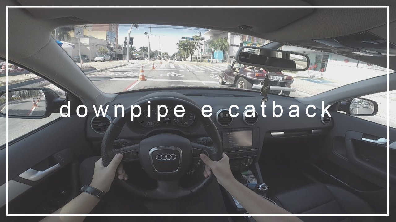 DOWNPIPE DE 2.5' OU 3'? | AUDI A3 2.0 TFSI | QUAL &Eacute; MELHOR?