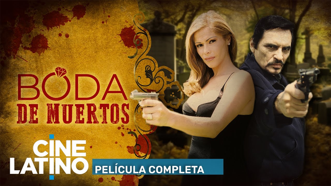 Boda de muertos | Pel&iacute;cula completa | Cinelatino