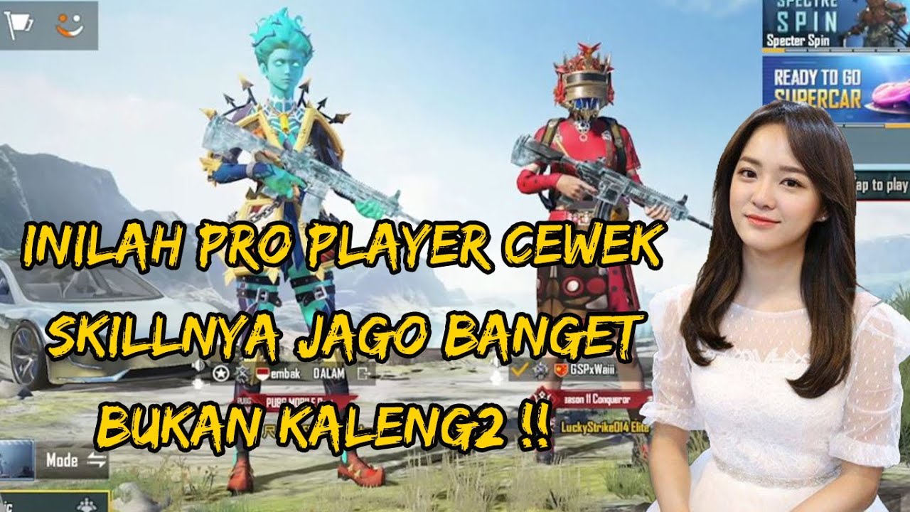 INILAH PRO PLAYER CEWEK SKILLNYA JAGO BANGET , BUKAN KALENG-KALENG - PUBG MOBILE
