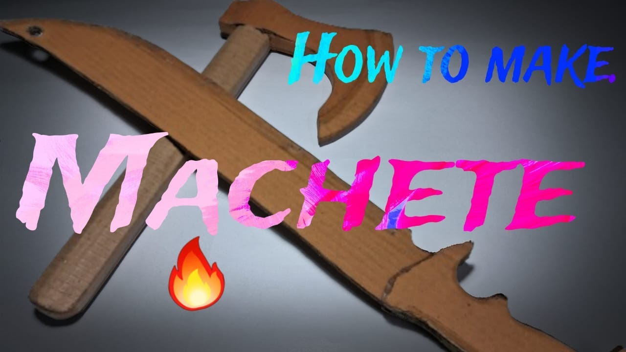 How to Make Machete | DIY Cardboard Craft | #macheteofficial 