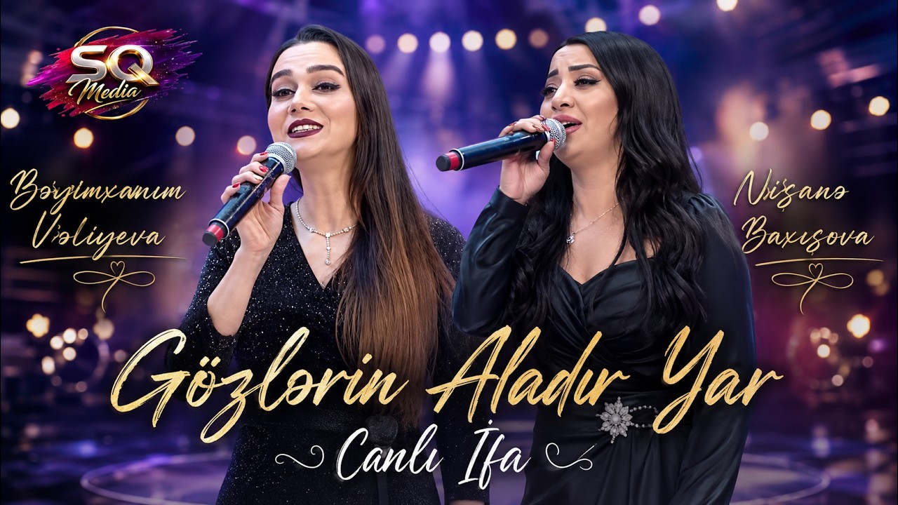 Bəyimxanım Vəliyeva və Nişanə Baxışova - Gözlərin Aladır Yar ( CANLI İFA ) Nanəli