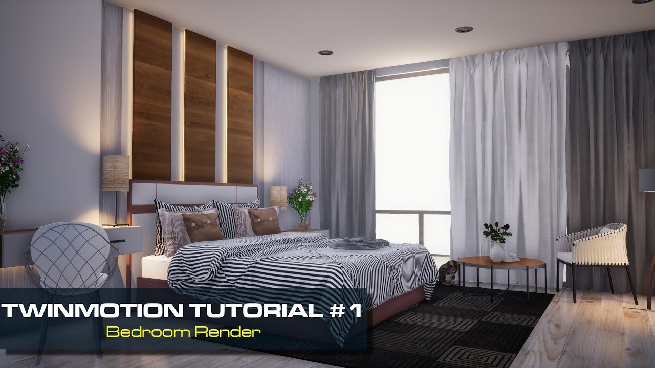 Tutorial 1 - Twinmotion 2018 / Bedroom Render
